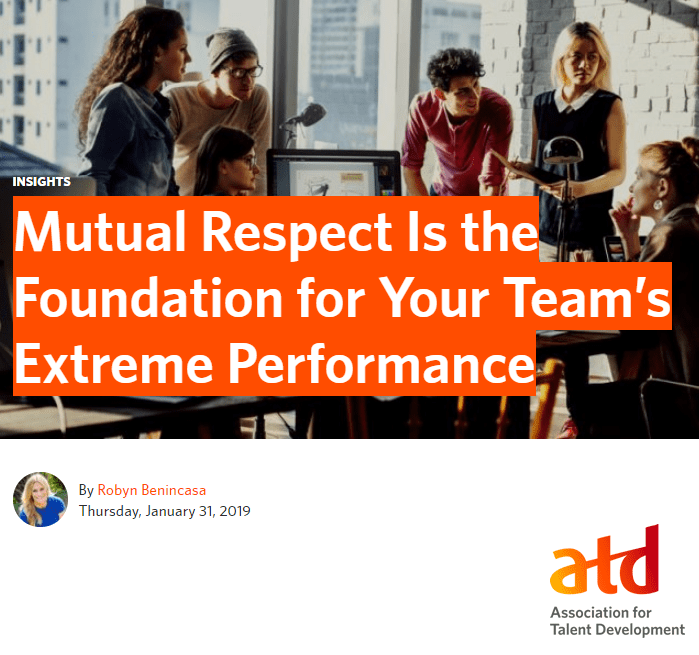 Mutual respect is the foundation for your team's extreme performance